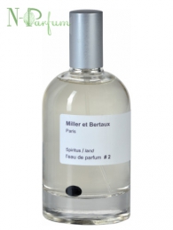 Miller et Bertaux L`Eau de Parfum #2 Spiritus